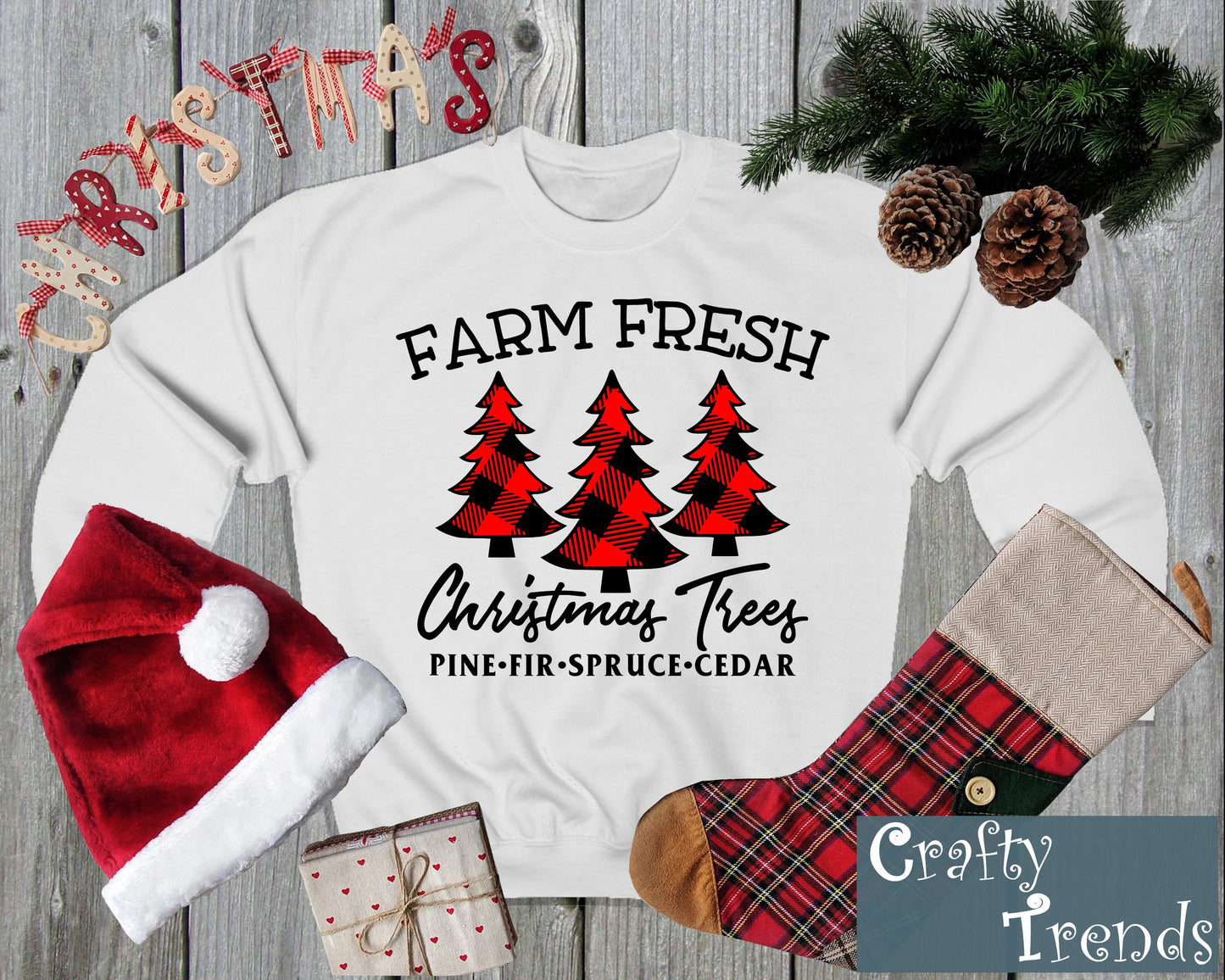 Farm Fresh Christmas Trees | Sweatshirt | Graphic Sweatshirt | Christmas | Fun Christmas Shirt | Winter | Pine Trees | Farm Fresh | Trees
