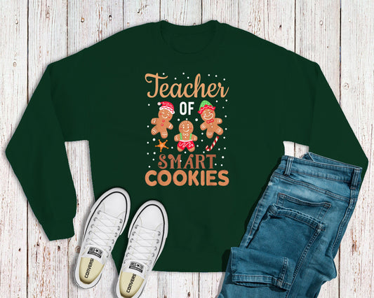 Teacher of Smart Cookies Shirt, Teacher Sweatshirt, Christmas Shirt, Holiday Sweatshirt