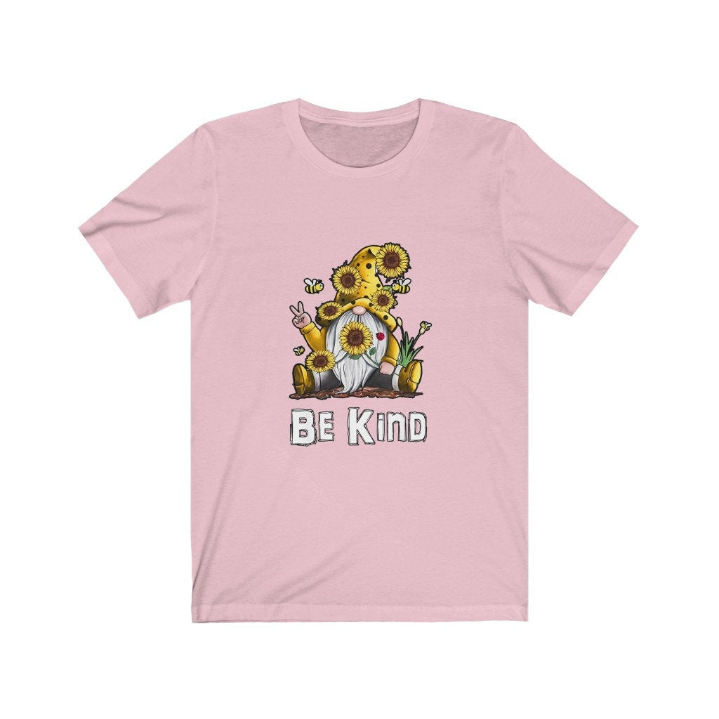 Be Kind Sunflower Gnome Shirt, Sunflower Shirt, Gnome Shirt, Sunflower Lover Tee, Gnome Lover Tee, Inspirational Shirt, Cute Gnome Tee
