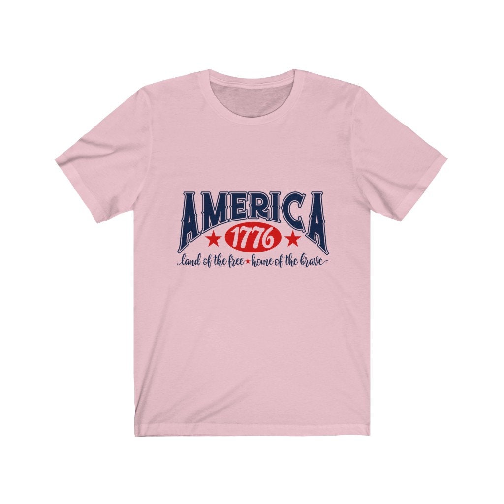 America 1776 Shirt, Land of the Free Shirt, Home of the Brave Shirt, Patriotic Tee, American Day Shirt, 4th of July Shirt, Independence Day