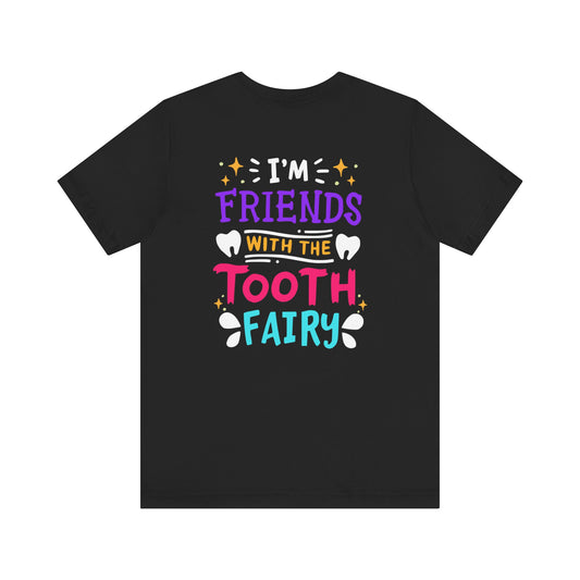 Tooth Fairy - Unisex Jersey Short Sleeve Tee