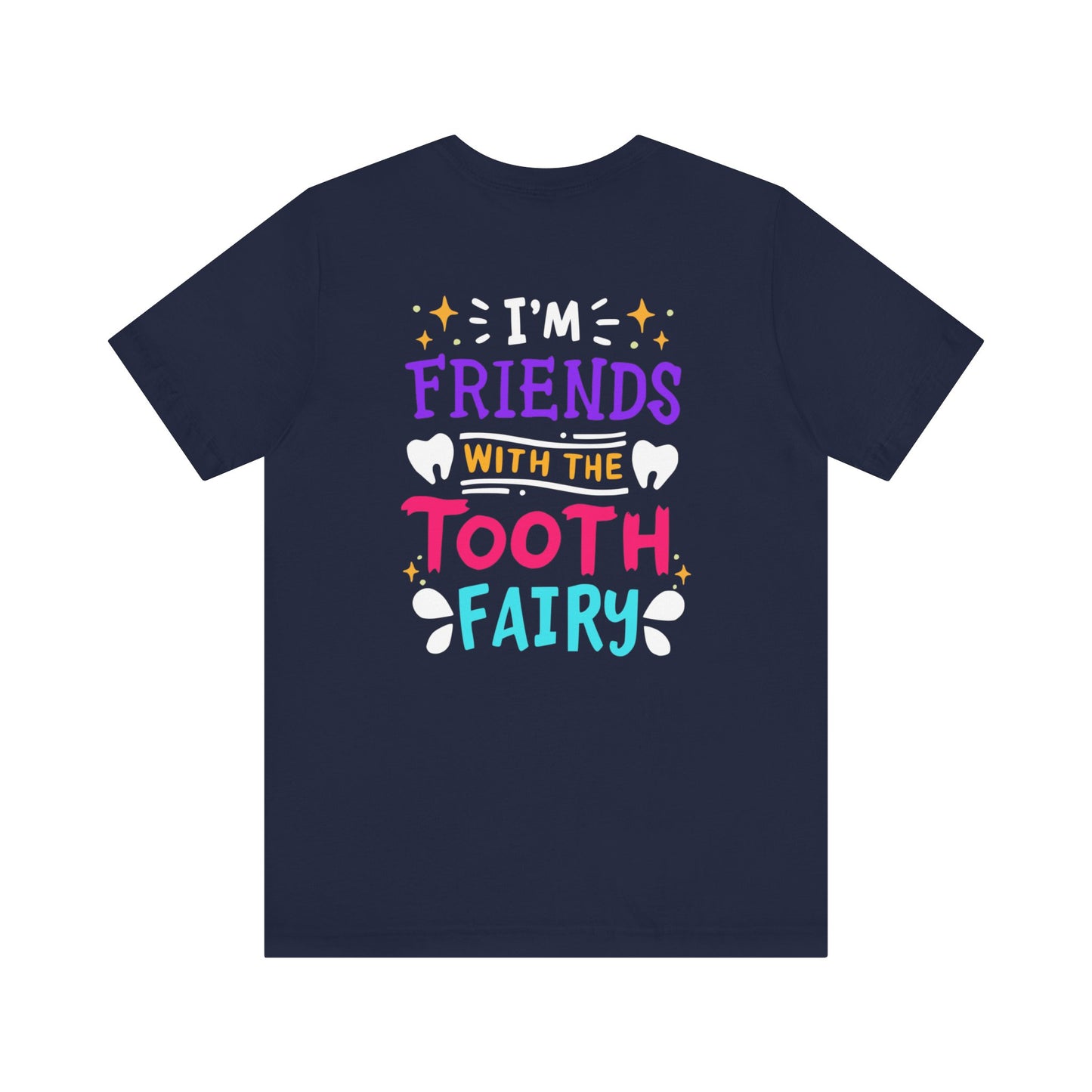 Tooth Fairy - Unisex Jersey Short Sleeve Tee