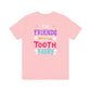 Tooth Fairy - Unisex Jersey Short Sleeve Tee