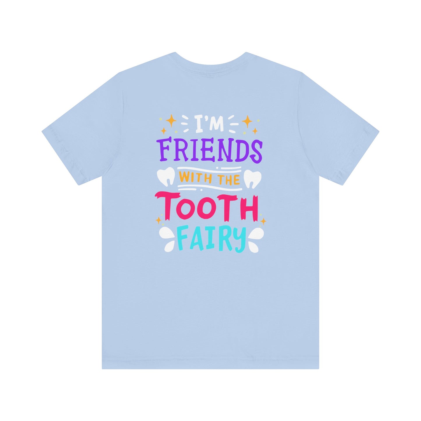 Tooth Fairy - Unisex Jersey Short Sleeve Tee