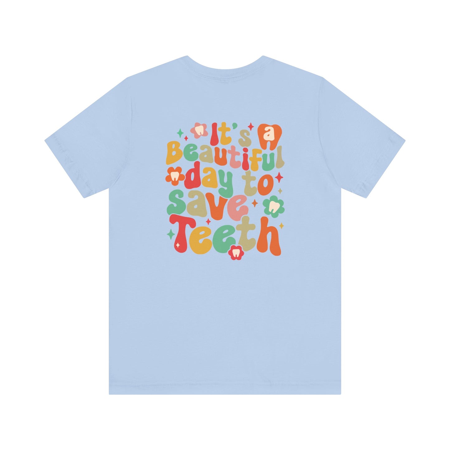 Save Teeth - Unisex Jersey Short Sleeve Tee