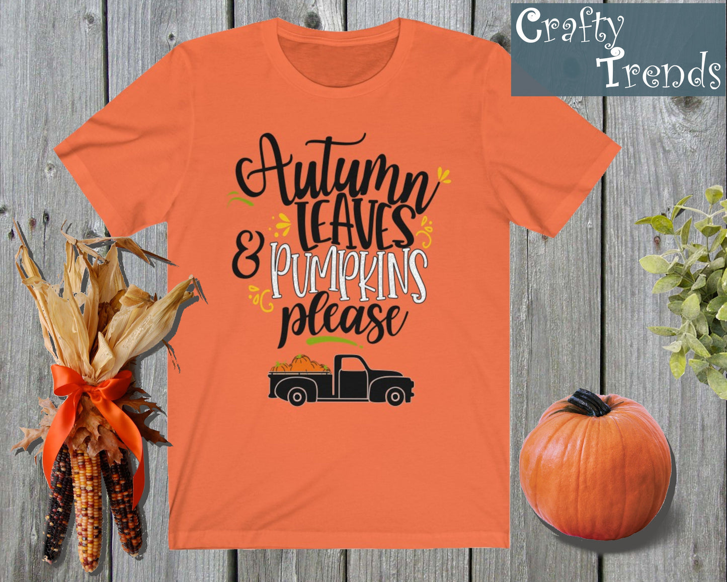 Autumn Leaves and Pumpkins Please,Cute Pumpkin Tee, Pumpkin T-Shirt, Pumpkin Picking, Fall Tee, Fall Shirt, Autumn Shirt