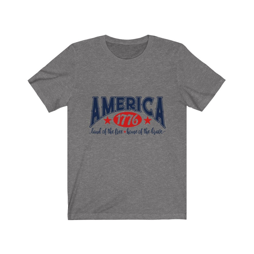 America 1776 Shirt, Land of the Free Shirt, Home of the Brave Shirt, Patriotic Tee, American Day Shirt, 4th of July Shirt, Independence Day