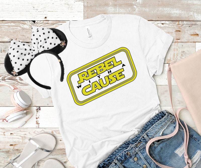 Rebel With A Cause Shirt, Rebel Alliance Shirt, Disney Vacation Shirts, Couples Shirts, Matching Shirts, Family Shirts, Unisex Shirts