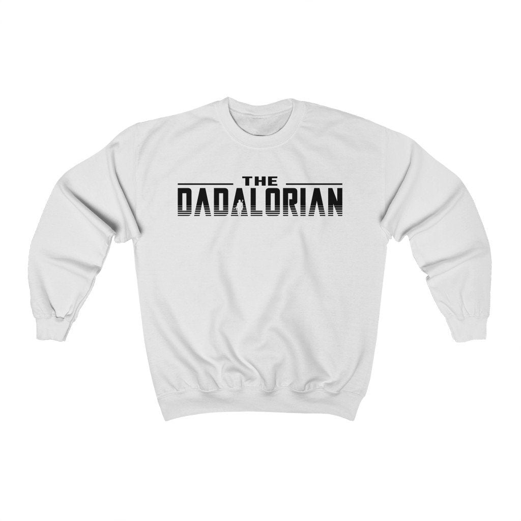 Dadalorian Sweatshirt, Disney Inspired Sweatshirt, Guys Sweatshirt, Husband Sweatshirt, Father Sweatshirt, Star Wars Sweatshirt, Galaxy Edge