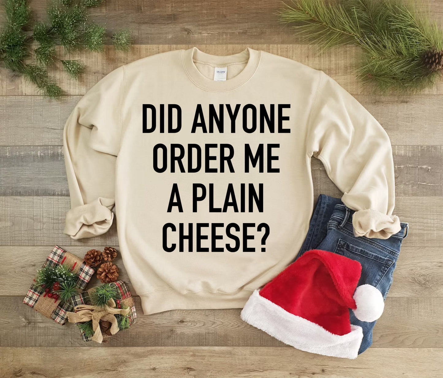 Unisex Funny Christmas Sweatshirt, Home Movie Quote Did Anyone Order Me A Plain Cheese Holiday Alone Party Graphic Sweatshirt