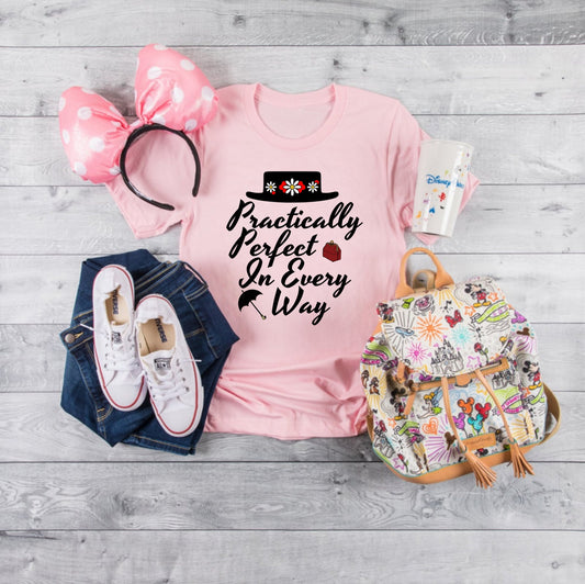 Practically Perfect In Every Way Shirt,  Mary Poppins Shirt, Disney Trip Shirt, Disney Vacation Shirt, Disney Inspired Shirt, Women's Shirt