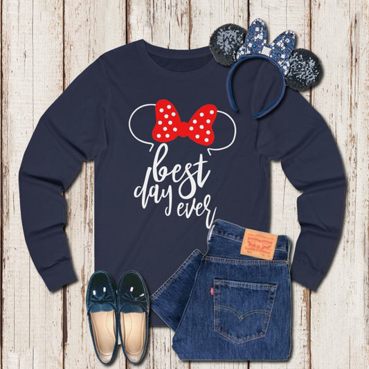 Best Day Ever Long Sleeve Shirt, Disney Shirts, Disney Trip Shirts, Disney Vacation Shirts, Women Shirts, Girl's Disney Bachelorette Trip