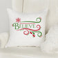 Believe Decor Pillow, Christmas Pillow, Decorative Pillow, Holiday Pillow, Christmas Decor, Holiday Decor, Merry Christmas
